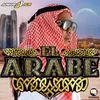 About El Arabe Song