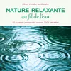 Nature relaxante - la Riviere continue sa route