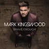 About Brave Enough Song