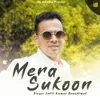 Mera Sukoon