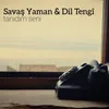 About Tanıdım Seni Song