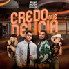 About Credo Que Delícia Song