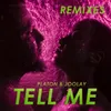 Tell Me-A-Mase Remix