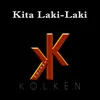 About Kita Laki Laki Song