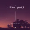 About I Am Yours Song