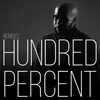 Hundred Percent-Trapsoul Remix