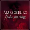 About Âmes sœurs Song