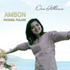 About Ambon Panggel Pulang Song