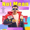 About Not Mean Song