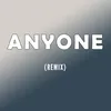 About Anyone-Remix Song