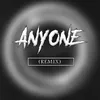 Anyone-Remix