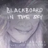 About Blackboard in the Sky Song