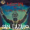 About San Lazaro Song