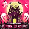 About Estefania the Mistery Song