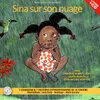 Histoire sina sur son nuage