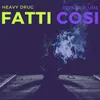 About Fatti così Song