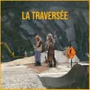 La traversée