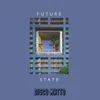 Future State