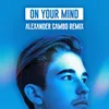 On Your Mind-Alexander Sambo Remix