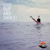 Step out and Dance