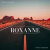 About Roxanne-Piano Version Song