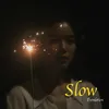 About Slow-Chinese Version Song