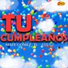 About Tu Cumpleaños Song