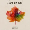 About L'arc en ciel Song