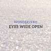 About Eyes Wide Open Song