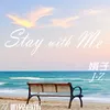 Stay With Me