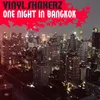 One Night in Bangkok-Vinylshakerz Screen Cut Remastered