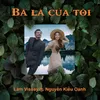 About Bà Là Của Tôi Song