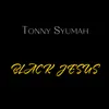 About Black Jesus Song