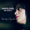 About Hahololongi Ma Sidoli Song