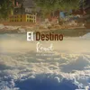 About El Destino Song