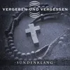 About Vergeben und vergessen Song