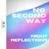 About No Second Way Song