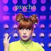 About Psycho Song