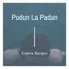 Pudun La Padan