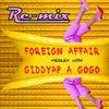 About Foreign Affair Medley with Giddyap a Go Go (Meneaito Dance Remix) Song