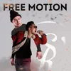 About Free Motion Song
