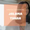 About Jaloma Tuhan Song