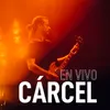 About Cárcel-En Vivo Song