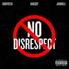 About No Disrespect Song