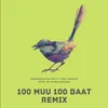 About 100 Muu 100 Baat (Remix) Song
