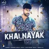 About Khalnayak Song