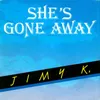 She's Gone Away-Instrumental