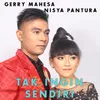 About Tak Ingin Sendiri Song