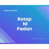 About Rotap Ni Padan Song