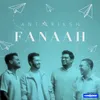 About Fanaah Song